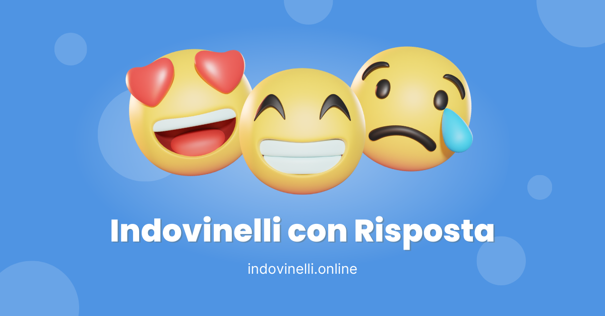 1000+ Indovinelli con Risposta